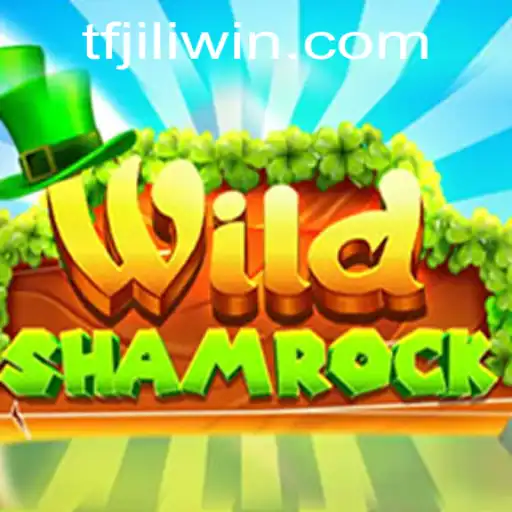 Exploring the Enchanting World of WildShamrock: A Guide to Mastering tfjili